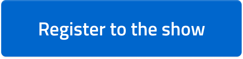 Register to the show